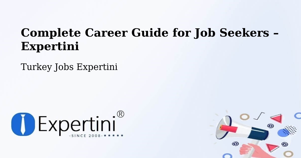 Career Guide for Job Seekers – Ürgüp - Ürgüp, Turkey Jobs Expertini